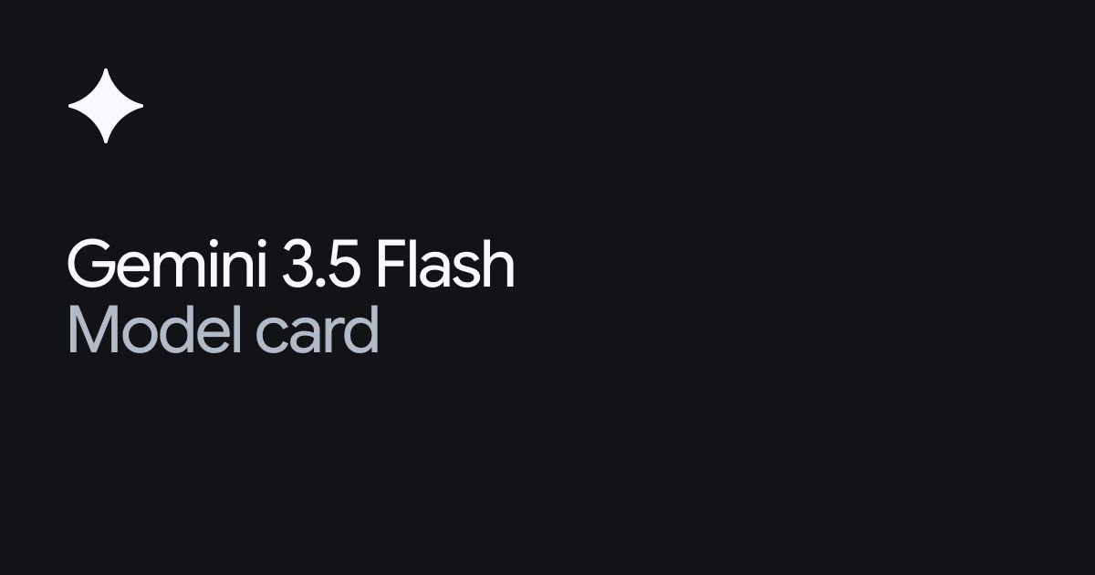 Google's official Gemini 3.5 Flash model card